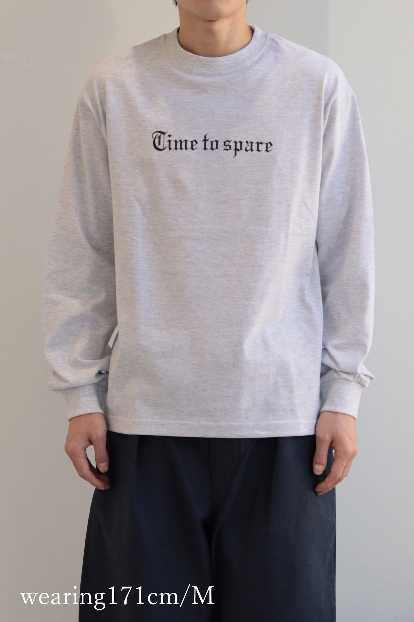 TIME TO SPARE LOGO L/S TEE（ASH）